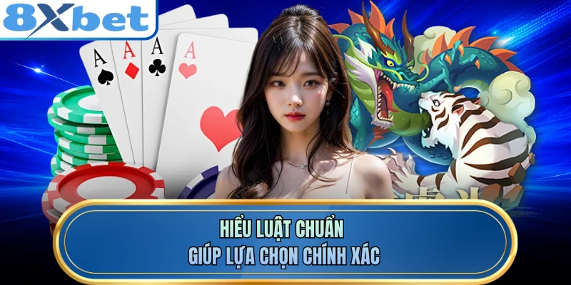 Hiểu luật chuẩn giúp lựa chọn chính xác